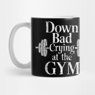 Down Bad Crying At The Gym Mug
